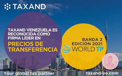 Taxand Venezuela es Reconocida como Firma Líder en Precios de Transferencia